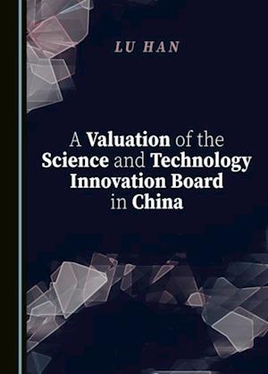 Valuation of the Science and Technology Innovation Board in China