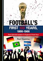 Football's First 100 Years, 1866-1966