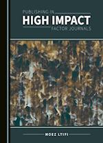 Publishing in High Impact Factor Journals