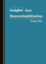 Insights into Neurorehabilitation