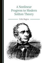 Nonlinear Progress to Modern Soliton Theory