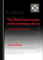 Theory and Practice of the East Asian Library