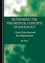 Rethinking the Theoretical Concepts of Sociology