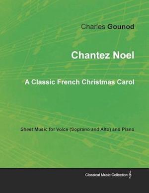 CHANTEZ NOEL - A CLASSIC FRENC