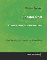 CHANTEZ NOEL - A CLASSIC FRENC