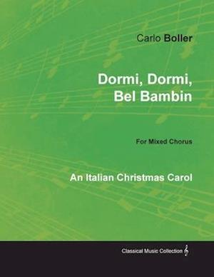 Dormi, Dormi, Bel Bambin - An Italian Christmas Carol for Mi