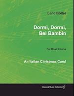 Dormi, Dormi, Bel Bambin - An Italian Christmas Carol for Mi