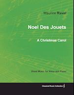 Noel Des Jouets - A Christmas Carol - Sheet Music for Voice and Piano