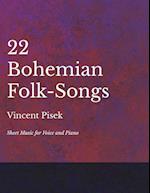 22 Bohemian Folk-Songs - Sheet Music for Voice and Piano