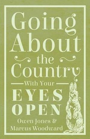 Going About The Country - With Your Eyes Open