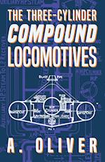 The Three-Cylinder Compound Locomotives