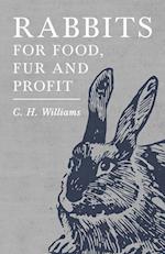 Rabbits for Food, Fur and Profit
