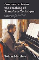 Commentaries on the Teaching of Pianoforte Technique - A Supplement to "The Act of Touch" and "First Principles"