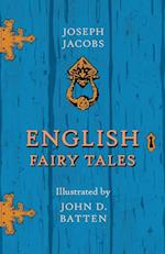 English Fairy Tales - Illustrated by John D. Batten