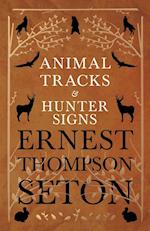 Animal Tracks and Hunter Signs