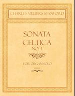 Sonata Celtica No. 4 - For Organ Solo - Op.153