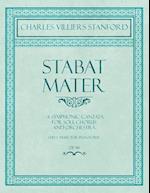 Stabat Mater - A Symphonic Cantata - For Soli, Chorus and Orchestra - Sheet Music for Pianoforte - Op.96