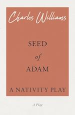 Seed of Adam - A Nativity Play