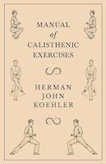 Manual of Calisthenic Exercises