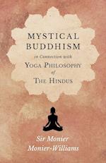 Mystical Buddhism in Connection with Yoga Philosophy of The Hindus