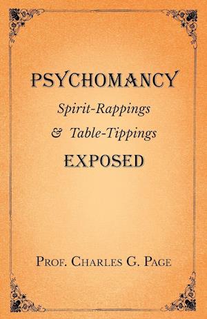 Psychomancy - Spirit-Rappings and Table-Tippings Exposed