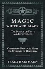 MAGIC WHITE & BLACK - THE SCIE