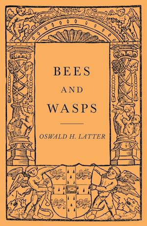 Bees and Wasps