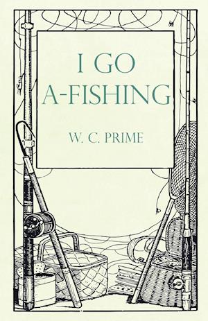 I Go A-Fishing