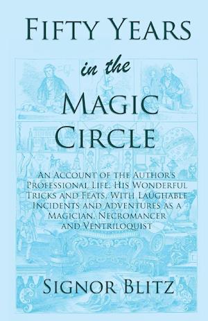 Fifty Years in the Magic Circle