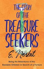 The Story of the Treasure Seekers - Being the Adventures of the Bastable Children in Search of a Fortune