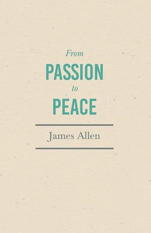 From Passion to Peace