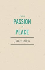 From Passion to Peace