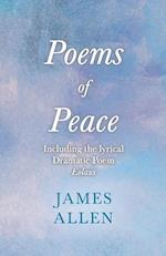 Poems of Peace -  Including the lyrical, Dramatic Poem Eolaus