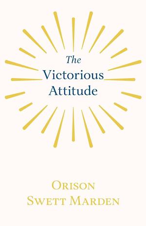 The Victorious Attitude