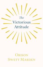 The Victorious Attitude