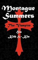 The Vampire - His Kith and Kin 