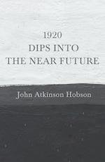 1920 - Dips Into The Near Future