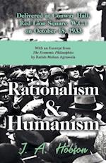 Rationalism and Humanism - Delivered at Conway Hall, Red Lion Square, W.C.1 on October 18, 1933 - With an Excerpt from The Economic Philosophies, 1941 by Ratish Mohan Agrawala