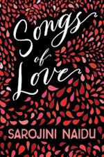 Songs of Love - With an Introduction by Edmund Gosse 