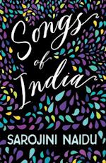 Songs of India - With an Introduction by Edmund Gosse 