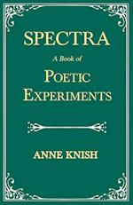 Spectra - A Book of Poetic Experiments
