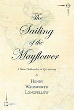 The Sailing of the Mayflower - A Poem Dedicated to its Epic Journey 