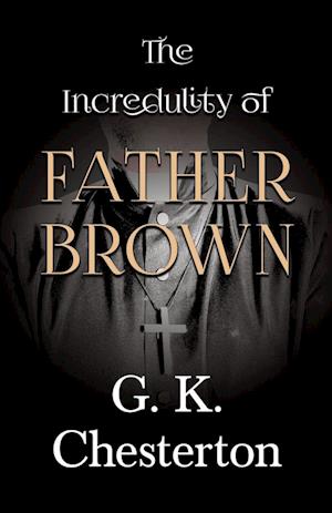 The Incredulity of Father Brown