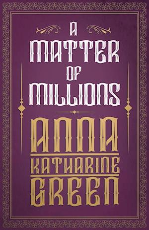 A Matter of Millions