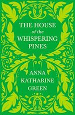 The House of the Whispering Pines;Caleb Sweetwater  - Volume 3