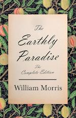 The Earthly Paradise - The Complete Edition 