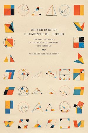 Oliver Byrne's Elements of Euclid