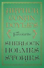 Arthur Conan Doyle's Favourite Sherlock Holmes Stories