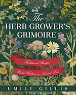 The Herb Grower's Grimoire