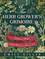 The Herb Grower's Grimoire